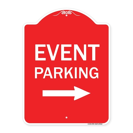 Signmission Event Parking W/ Left Right Arrow, Red & White Aluminum Architectural Sign, 18" x 24", RW-1824-24062 A-DES-RW-1824-24062